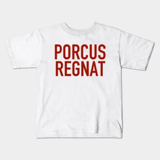 Porcus Regnat Kids T-Shirt